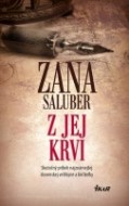 Zana Saluber - Z jej krvi