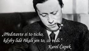 Karel Čapek - motivačné citáty