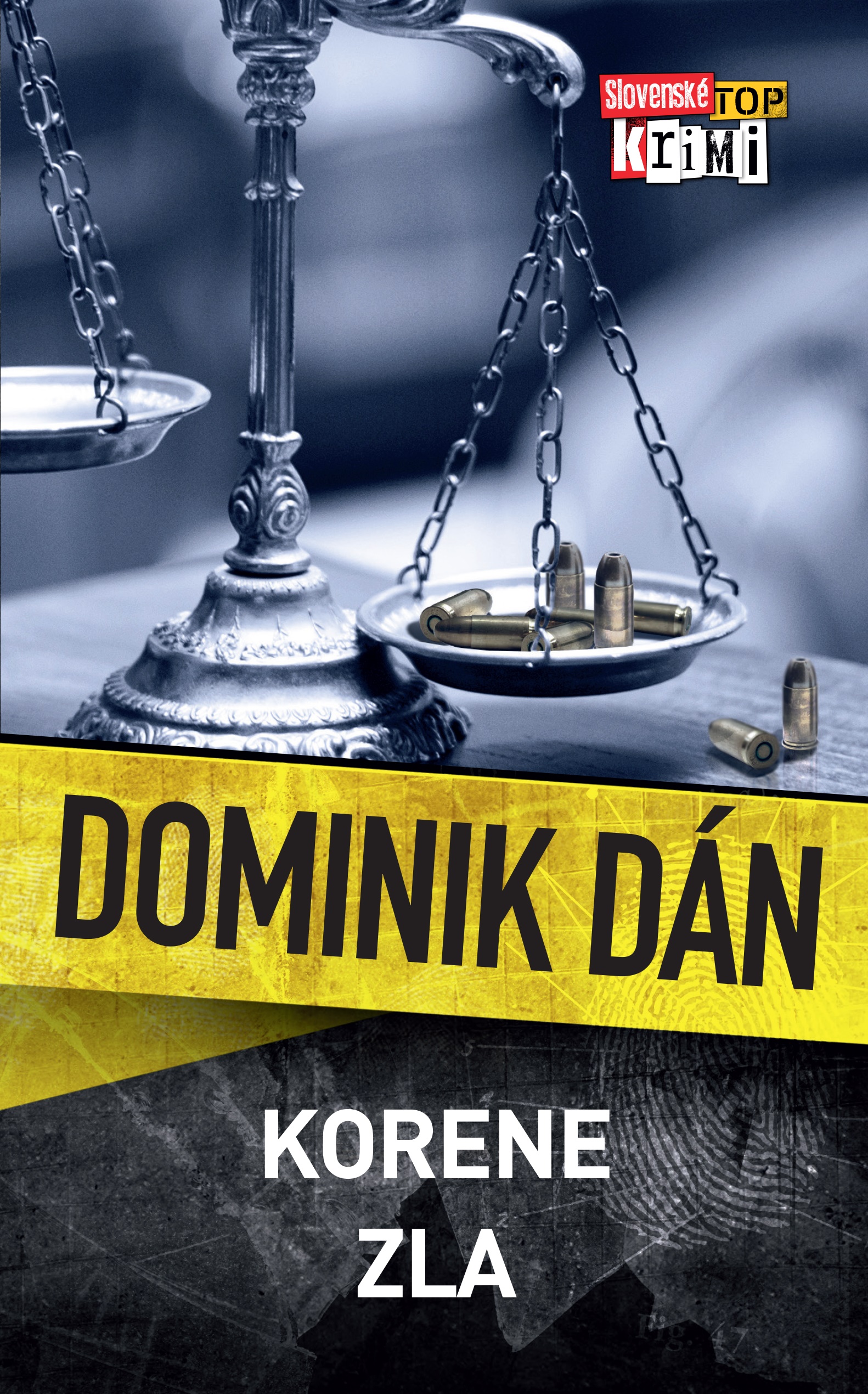 Dominik Dán - Korene zla