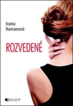 Ivana Havranová - Rozvedené
