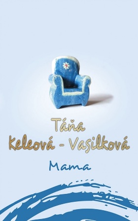 Táňa Keleová-Vasilková - Mama_product