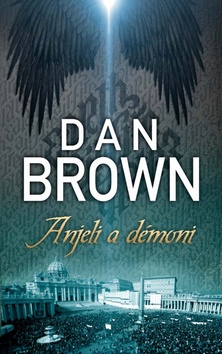 Dan Brown - Anjeli a démoni