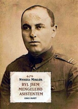 Miklos Nyiszli - Byl jsem Mengeleho asistentem