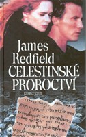 James Redfield - Celestínske proroctví