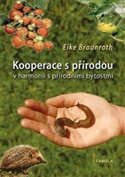 Eike Braunroth - Kooperace s přírodou