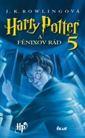 Joanne K. Rowlingová - Harry Potter 5 a Fénixov rád 2. vydanie