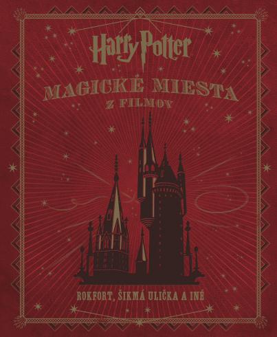 Jody Revenson - Harry Potter - Magické miesta z filmov