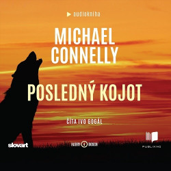 Michael Connelly - Posledný kojot - Audiokniha