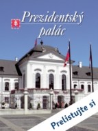 Štefan Holčík - Prezidentský palác