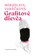 Miroslava Varáčková - Grafitové dievča