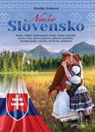Monika Srnková - Naše Slovensko