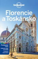 Florencie a Toskánsko - Lonely Planet