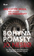 Jo Nesbo - Bohyňa pomsty