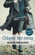 Marta Fartelová - Chlapec bez mena