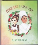 Alena Srogoňová - Čokoládka a kakaovník