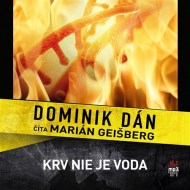 Dominik Dán - Krv nie je voda - audiokniha na CD