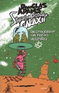 Douglas Adams - Stopařův průvodce Galaxií 2