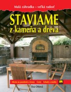 Eva Ottová - Staviame z kameňa a dreva