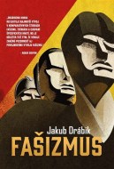 Jakub Drábik - Fašizmus