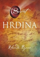 Rhonda Byrne - Hrdina