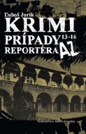 Krimi prípady reportéra AZ 13-16