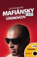 Gustáv Murín - Mafiánsky gang Sýkorovcov + DVD 
