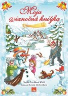 Stanislava Preclíková Wurfl - Moja vianočná knižka