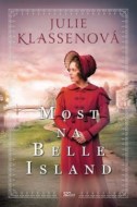 Julie Klassenová - Most na Belle Island