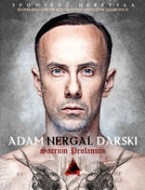 Adam Nergal Darski - Spowiedź heretyka