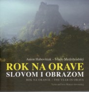 Anton Habovštiak - Rok na Orave