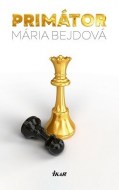 Mária Bejdová - Primátor