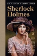 Arthur Conan Doyle - Sherlock Holmes 2 - Dobrodružstvá Sherlocka Holmesa