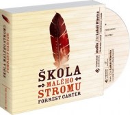 Forrest Carter - Škola malého stromu - audio