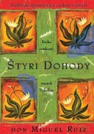 Don Miguel Ruiz - Štyri dohody