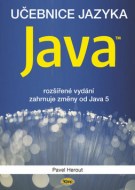 Pavel Herout - Učebnice jazyka Java 5. vydanie