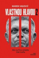 Marek Vagovič - Vlastnou hlavou 2