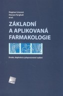 Dagmar Lincová - Základní a aplikovaná farmakologie