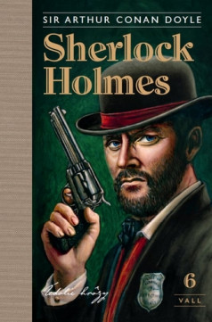 Arthur Conan Doyle - Sherlock Holmes 6: Údolie hrôzy