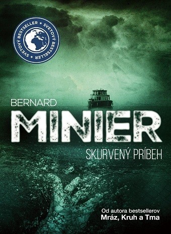 Bernard Minier - Skurveý príbeh