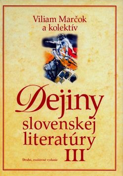 Dejiny slovenskej literatúry 3 - kolektív autorov