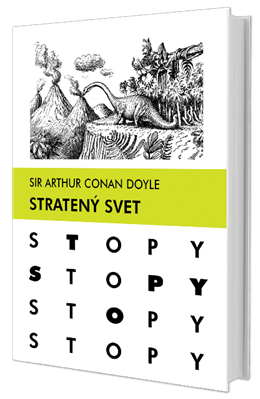 Arthur Conan Doyle - Stratený svet - Edícia STOPY
