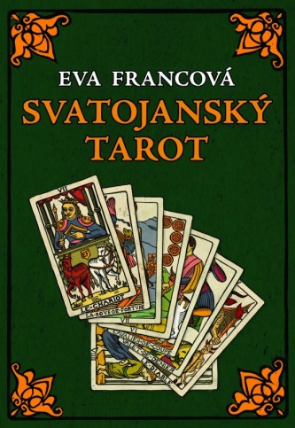 Eva Francová - Svatojanský tarot