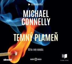 Michael Connelly - Temný plameň - Audiokniha