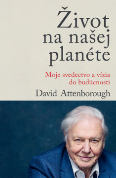 David Attenborough - Život na našej planéte
