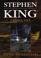 Stephen King - Temná věž VI. Zpěv Susannah